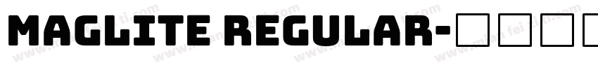 Maglite Regular字体转换